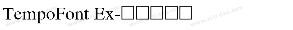 TempoFont Ex字体转换